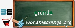 WordMeaning blackboard for gruntle